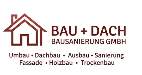 Bau + Dach Bausanierung GmbH